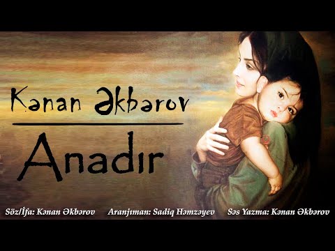 Kenan Akberov - Anadir (Şeir) Yeni