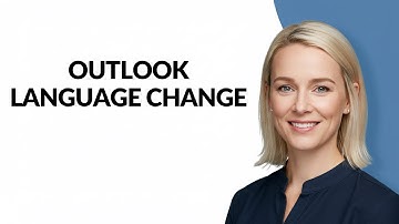 OUTLOOK LANGUAGE CHANGE - Julia