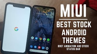 Miui 10 best stock android themes for all Xiaomi devices / boot animation  / hindi