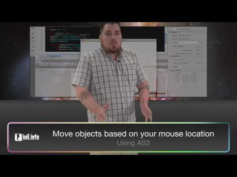 Pixil.info - Move Objects Based on Mouse Location with AS3