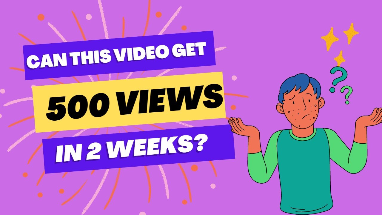 Can this video get 500 views in 2 weeks? - YouTube