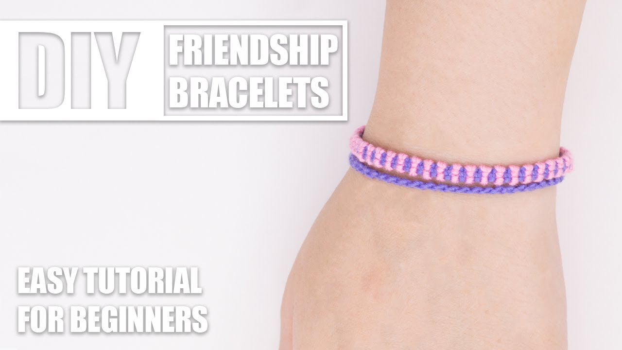 DIY Basic Square Knot Friendship Bracelets | Easy Tutorial for ...