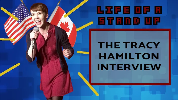 The Tracy Hamilton Interview - Life of a Stand up ...