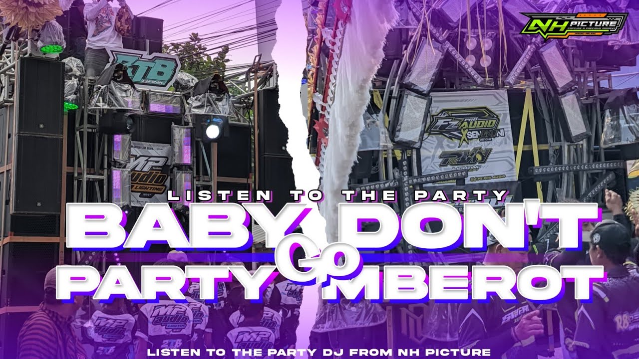 DJ KARNAVAL VIRAL 2025 ‼️BABY DON’T GO STYLE PARTY X MBEROT 🔥