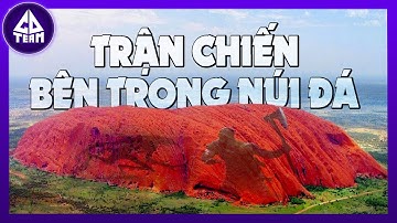 Cuộc Chiến Vẫn Diễn Ra Trong Uluru Từ Khi Sự Sống Mới Bắt Đầu 550 Triệu Năm Trước | Thế Giới Cổ Đại
