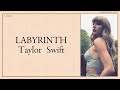 TAYLOR SWIFT - LABYRINTH LYRICS