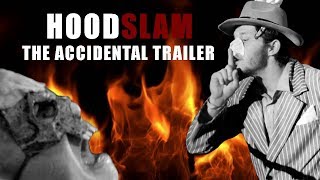 HOODSLAM - THE ACCIDENTAL PHENOMENON