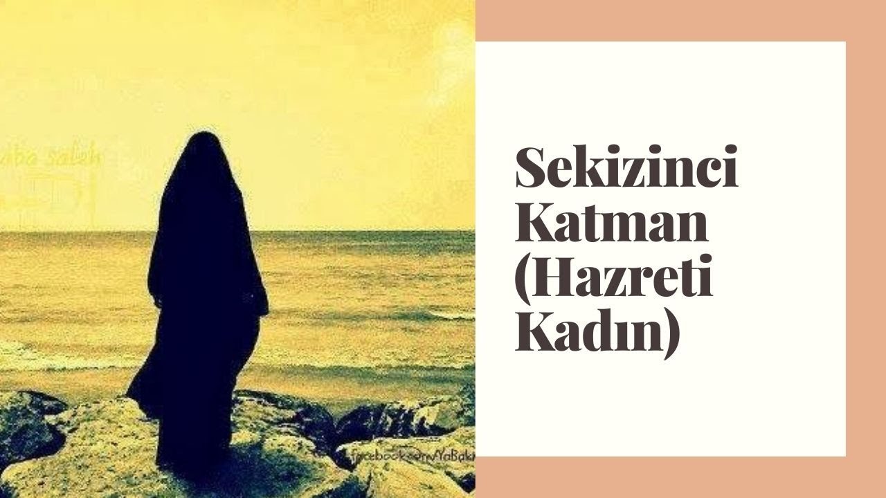 Jineoloji Kampları Sekizinci Katman (Hazreti Kadın)