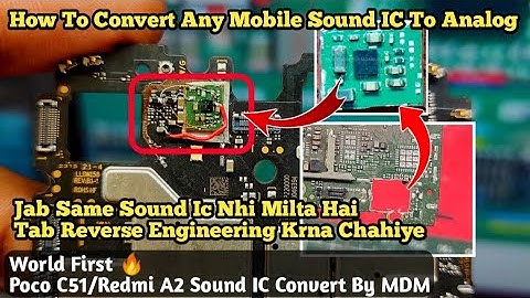 Poco C51 Sound IC Convert To Analog | Due To Same Ic Not Available | Reverse Engineering By @MDM