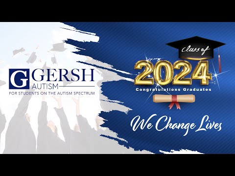 Gersh Academy Presents: Graduation 2024 Live from West Hempstead, NY