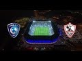 ملخص مباراة الزمالك والهلال 6 10 2018