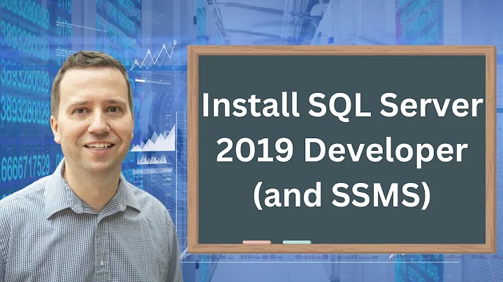 How to install SQL Server 2019 Developer and SQL Server Management Studio (SSMS) - for FREE