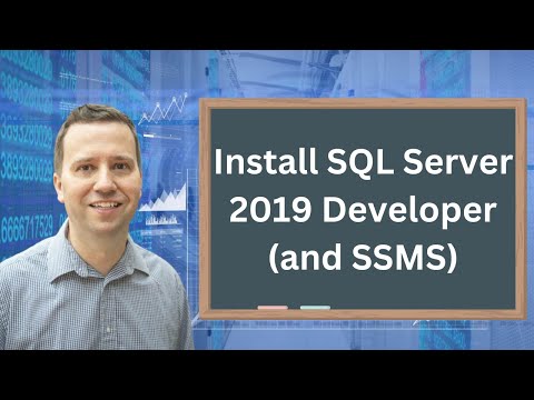 How to install SQL Server 2019 Developer and SQL Server Management Studio (SSMS) - for FREE