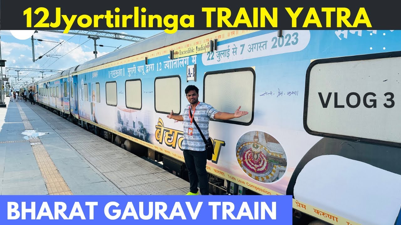 LUXURIOUS BHARAT GAURAV AC DELUXE TOURIST TRAIN YATRA | 12 Jyotirlinga Darshan by Train π