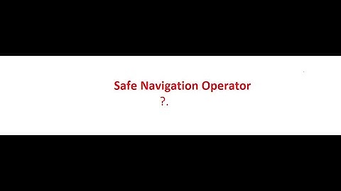 Safe Navigation Operator ( ?. ) In Angular