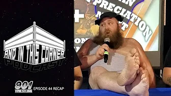 🎙️ AND IN THIS CORNER PODCAST - 901 WRESTLING Episode 44 RECAP: MR. MULE STOPS BY