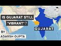 Is gujarat still vibrant or falling behind economic history of gujarat model of growth