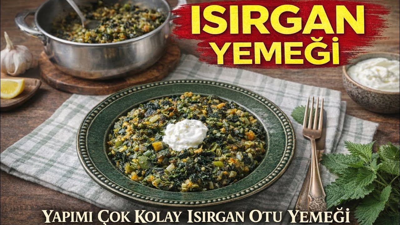Isırgan Otu Yemeği Yapımı | Yapımı Çok Kolay Isırgan Yemeği Tarifi