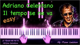Adriano Celentano - Il Tempo Se Ne Va - EASY Piano Tutorial