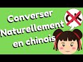 Comment avoir des conversations plus naturelles en mandarin