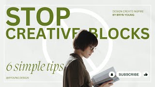 6 Proven Ways to Beat Creative Block and Spark Fresh Ideas