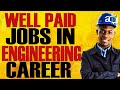 Top 10 highest paying engineering jobs in the world