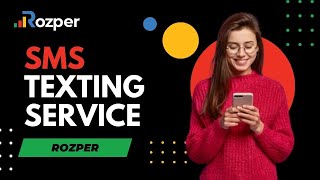 Unlock Seamless Communication with Rozper's SMS Texting Service