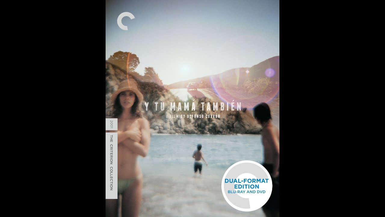 Criterion Unboxing Of Y Tu Mama Tambien Directed By Alfonso Cuaron