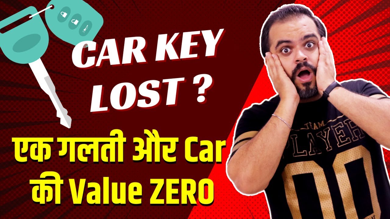 CAR KEY LOST? Save yourself from Car Insurance Void How to get New