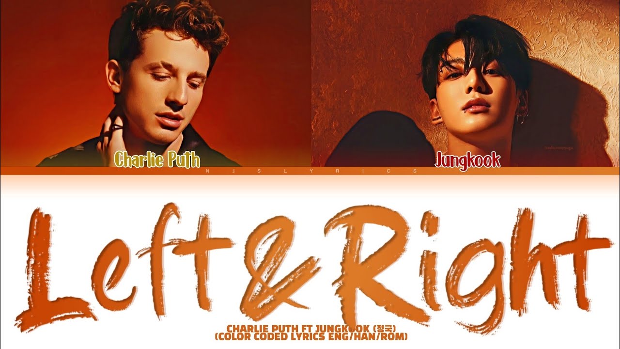 Charlie Puth ft JUNGKOOK (전정국) 'Left & Right' Color Coded Lyrics - YouTube