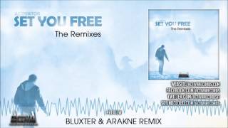 Activator Set You Free Bluxter Arakne Remix Official Preview