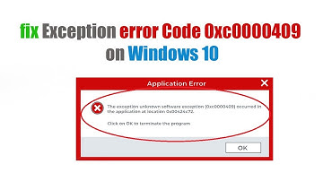 How to fix Exception error Code 0xc0000409 on Windows 10