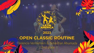 2nd Place: Florencia Vermehren & Sebastian Ahumada - Open Classic Routine - ILHC LATIN AMERICA 2023