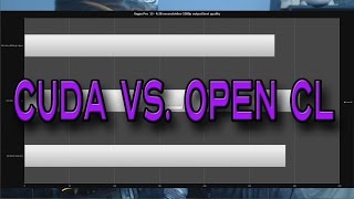 OpenCL Vs Cuda Vs. CPU Only - Sony VegasPro 13 and Premiere Pro CS6