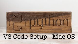 Vs Code Python Setup - Mac Os
