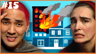 My Ex Threatened to Burn My Apartment (Toxic Relationships) | Borderline Inappropriate Ep. 15