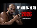 Winners Year to Start in 2026 | Andrew Tate Style Powerful New Year Motivation