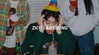 ZICO (지코) - Any Song (아무노래) (Easy Lyrics)