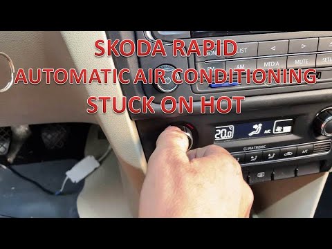 Skoda Rapid Automatic Air-Con Stuck on Hot - Repair