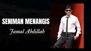 Seniman Menangis | Dato' Jamal Abdillah | Konsert Diraja Negeri Sembilan