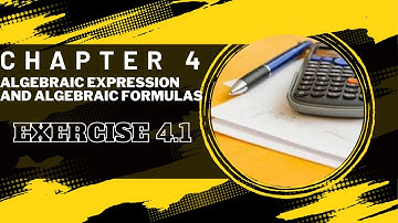Chapter 4 | Algebraic Expressions And Algebraic Formulas | Exercise 4.1 Lecture 1 by MATH IS AN ART