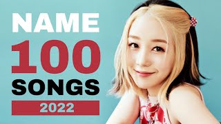 CAN YOU NAME 100 KPOP SONGS | 2022 EDITION