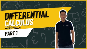 Differential Calculus Practice Problems PART 1