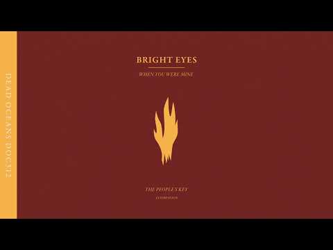 Bright Eyes - When You Were Mine (Official Audio)