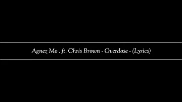 Agnez Mo & Chris Brown - Overdose (Lyrics)