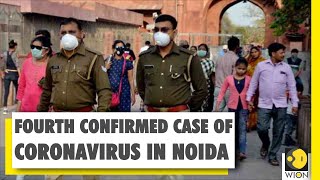 Fourth confirmed case of coronavirus in Noida | Coronavirus India | Covid-19