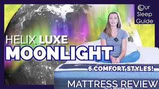 Helix Luxe Moonlight Mattress Review | Helix Mattress Store | Best Soft Mattress | Our Sleep Guide