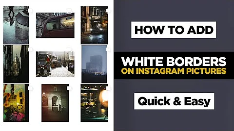 HOW to add WHITE BORDERS to your INSTAGRAM pictures - QUICK AND EASY!