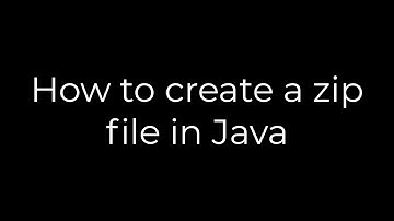 Java :How to create a zip file in Java(5solution)