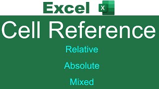 Cell References Explained with Example (Absolute, Relative and Mixed) | Excel